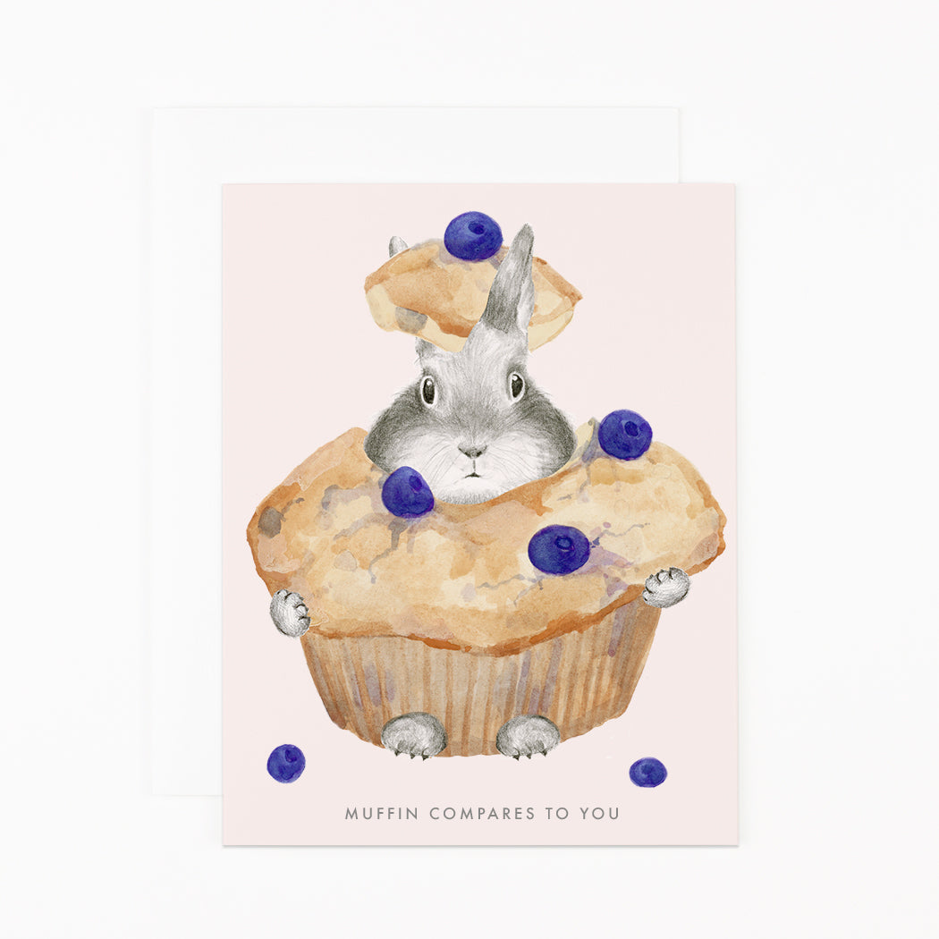 Muffin Compares to You