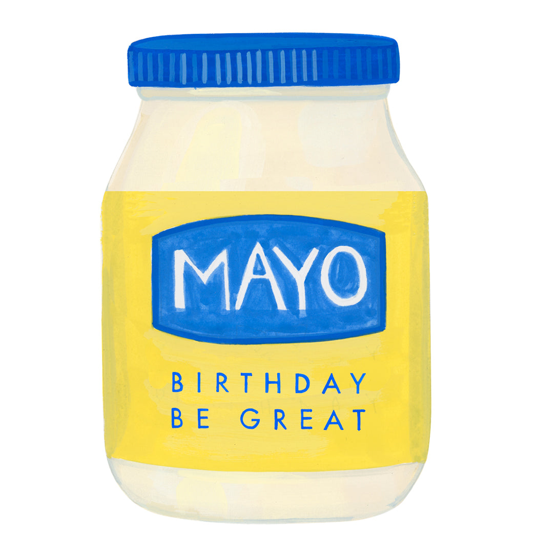 Mayo Birthday be Great