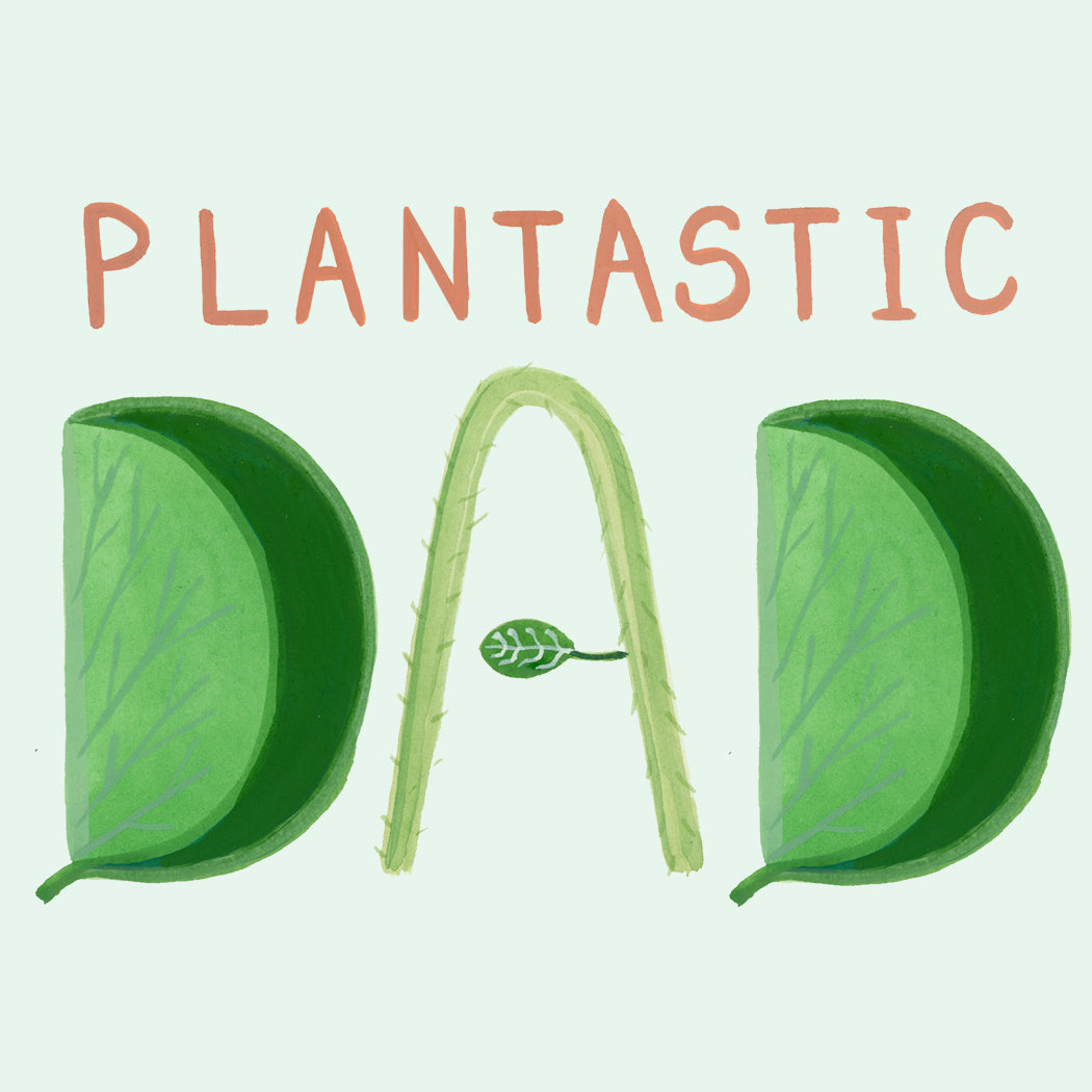 Plantastic Dad