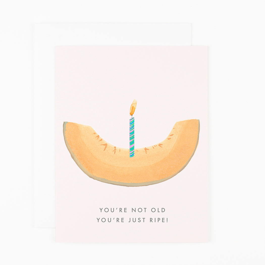 Not Old. Just Ripe!