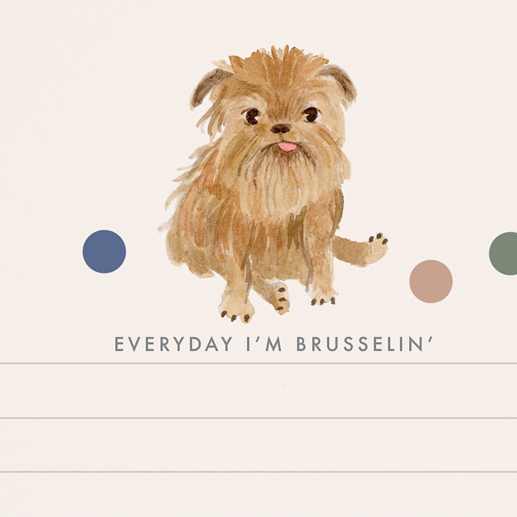 Every Day I'm Brusselin'