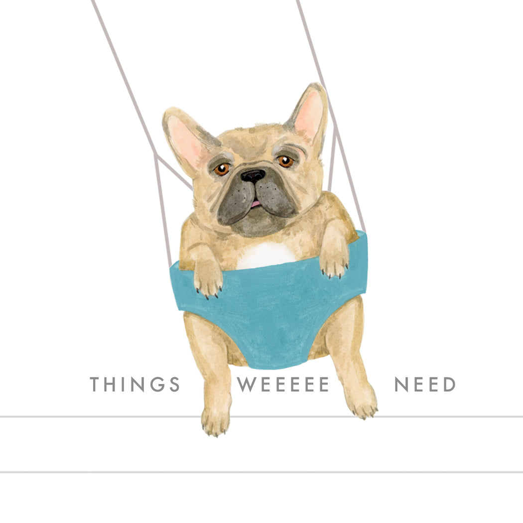 Things Weeeee Need 