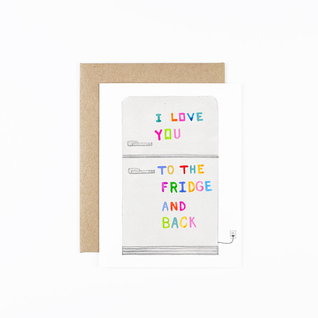Love You To The Fridge  
