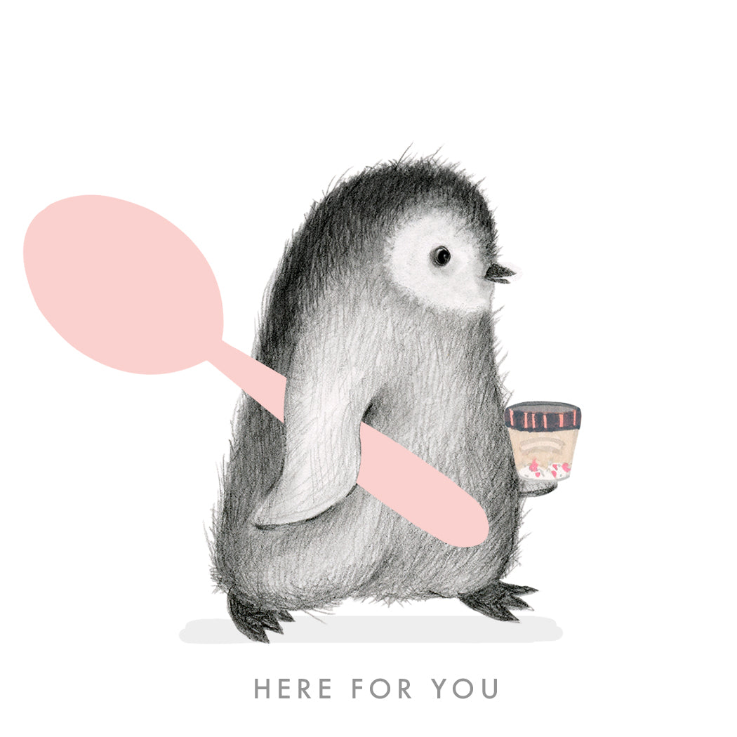 Here For You Penguin  