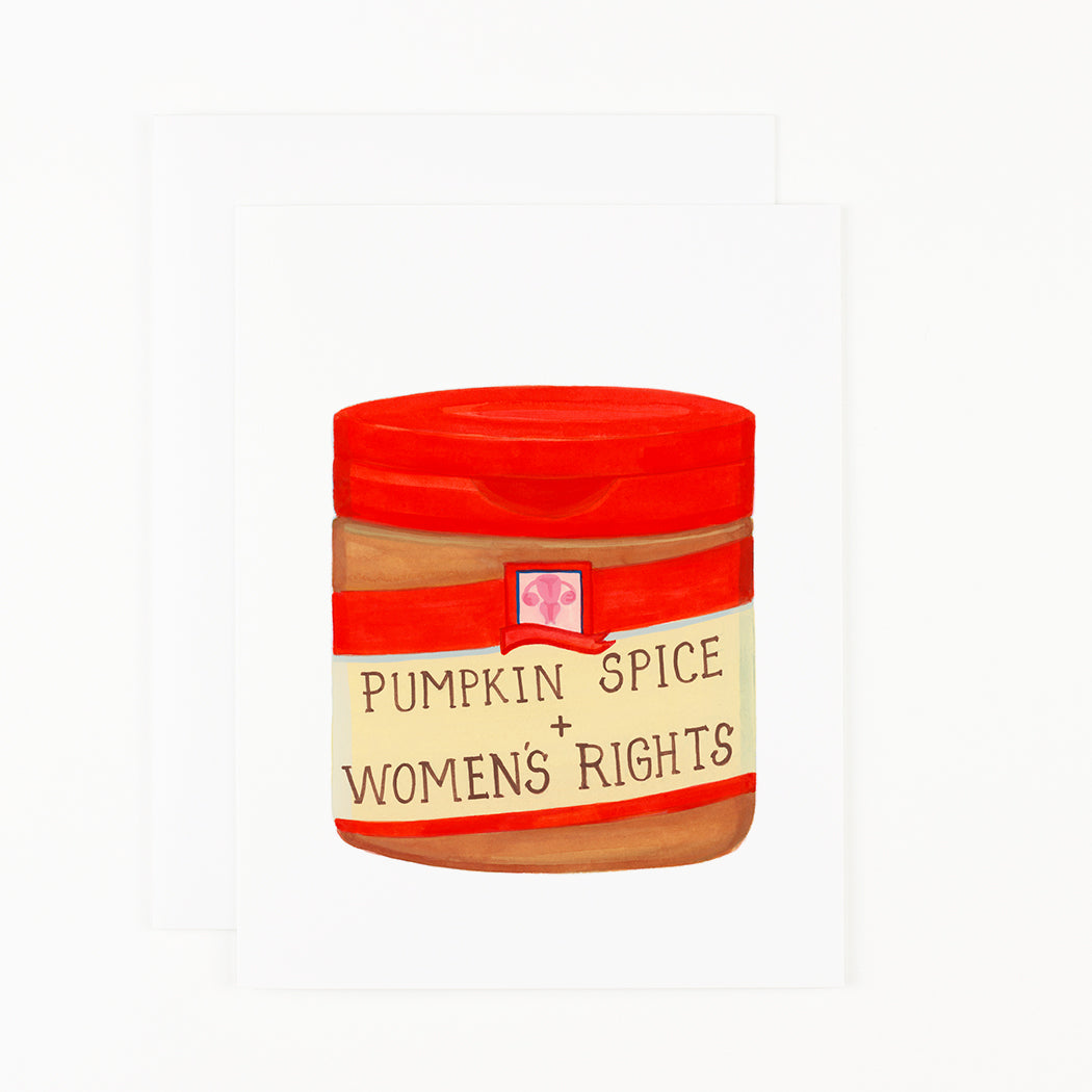 Pumpkin Spice + Women's Rights  